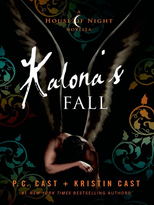 Title details for Kalona's Fall by P. C. Cast - Available